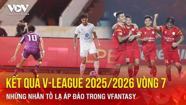 Kết quả V-League 2025/2026 vòng 7: Những nhân tố lạ áp đảo trong VFantasy