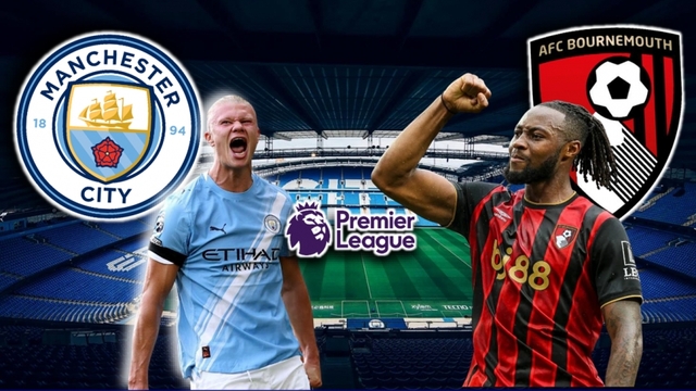Dự đoán kết quả và đội hình ra sân trận Man City vs Bournemouth