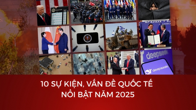 10 sự kiện, vấn đề thế giới nổi bật năm 2025 do VOV bình chọn