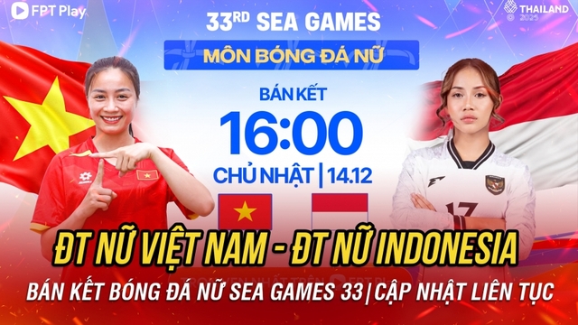 Trực tiếp ĐT nữ Việt Nam 0-0 ĐT nữ Indonesia: Sôi động từ những phút đầu