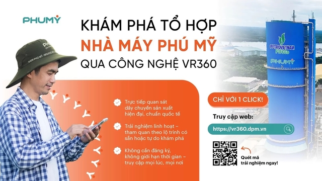Ra mắt nền tảng tham quan tổ hợp Nhà máy Phú Mỹ trực tuyến bằng công nghệ VR360