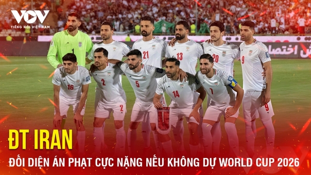 Tin bóng đá 13-3: ĐT Iran đối diện án phạt cực nặng nếu không dự World Cup 2026