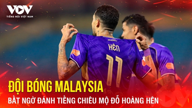 Tin bóng đá 6-4: Đội bóng Malaysia bất ngờ đánh tiếng chiêu mộ Đỗ Hoàng Hên
