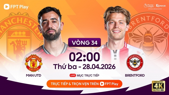 Lịch thi đấu bóng đá hôm nay 27/4: MU giữ vững vị trí trong top 3?