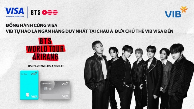 VIB hợp tác cùng Visa đưa chủ thẻ Việt Nam đến BTS WORLD TOUR "ARIRANG"