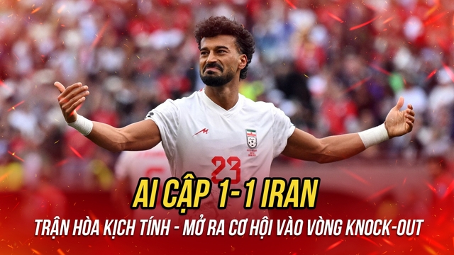 Kết quả World Cup 2026 hôm nay 27/6: Iran hòa kịch tính Ai Cập