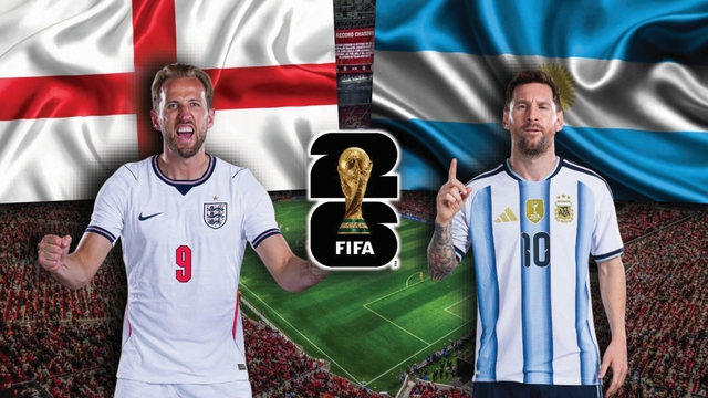 Dự đoán kết quả và đội hình ra sân trận Anh vs Argentina bán kết World Cup 2026