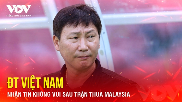 Tin bóng đá 6-10: ĐT Việt Nam nhận tin không vui sau trận thua Malaysia