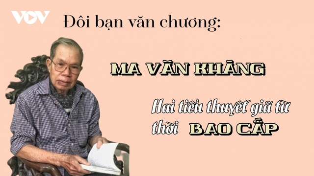 Ma Văn Kháng với hai tiểu thuyết giã từ thời bao cấp