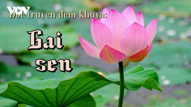 Truyện ngắn “Gai Sen” - Vẻ đẹp giản dị của người con gái thôn quê