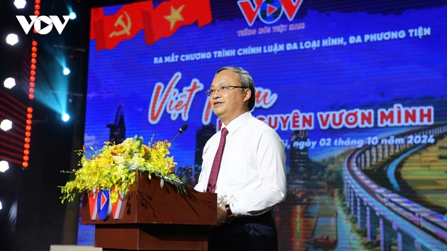 VOV ra mắt chương trình "Việt Nam - Kỷ nguyên vươn mình"