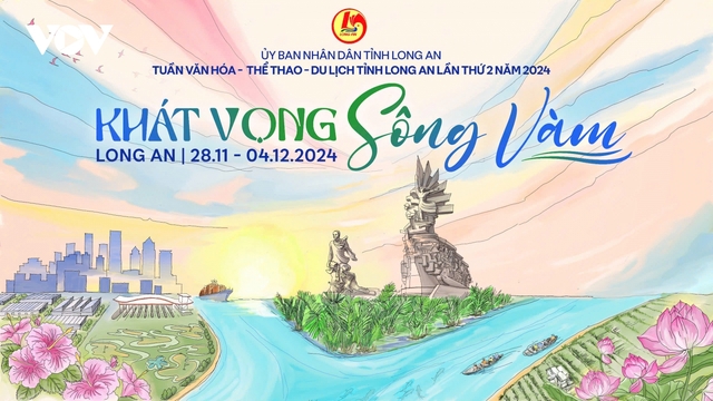 Long An phát triển văn hóa, du lịch kết hợp với chiến lược thu hút đầu tư về kinh tế