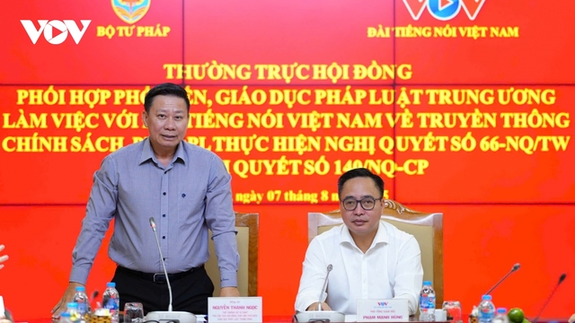 Thứ trưởng Bộ Tư pháp: VOV truyền thông bài bản về Nghị quyết 66-NQ/TW