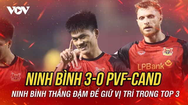 Kết quả bóng đá Việt Nam hôm nay 18/4: Ninh Bình thắng đậm trước PVF-CAND