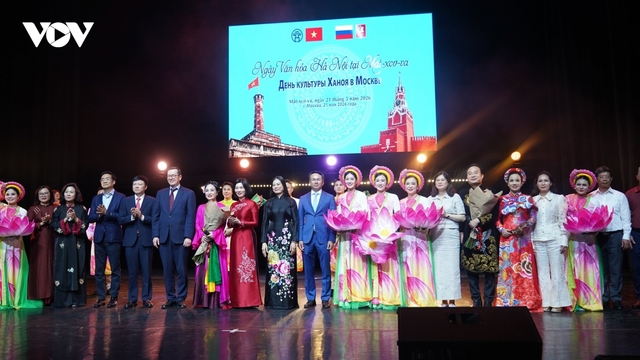 “Những ngày Văn hóa Hà Nội tại Moscow” thắt chặt tình hữu nghị Việt – Nga