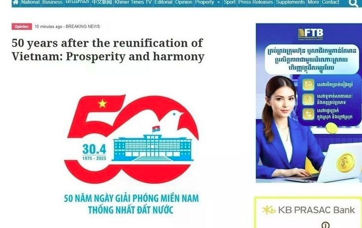 Dr Uch Leang'S editorial titled “50 years after the reunification of Vietnam: Prosperity and harmony” on Khmer Times (Photo: VNA)
