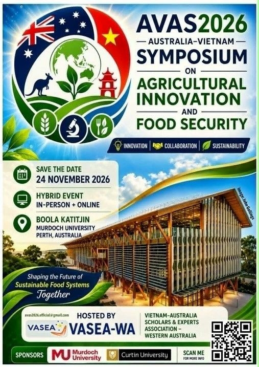 Researchers, businesses and policymakers from Australia, Vietnam and several other countries will gather in November for the Australia–Vietnam Symposium on Agricultural Innovation and Food Security - AVAS 2026 - in Perth